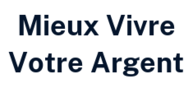 Mieux Vivre Votre Argent