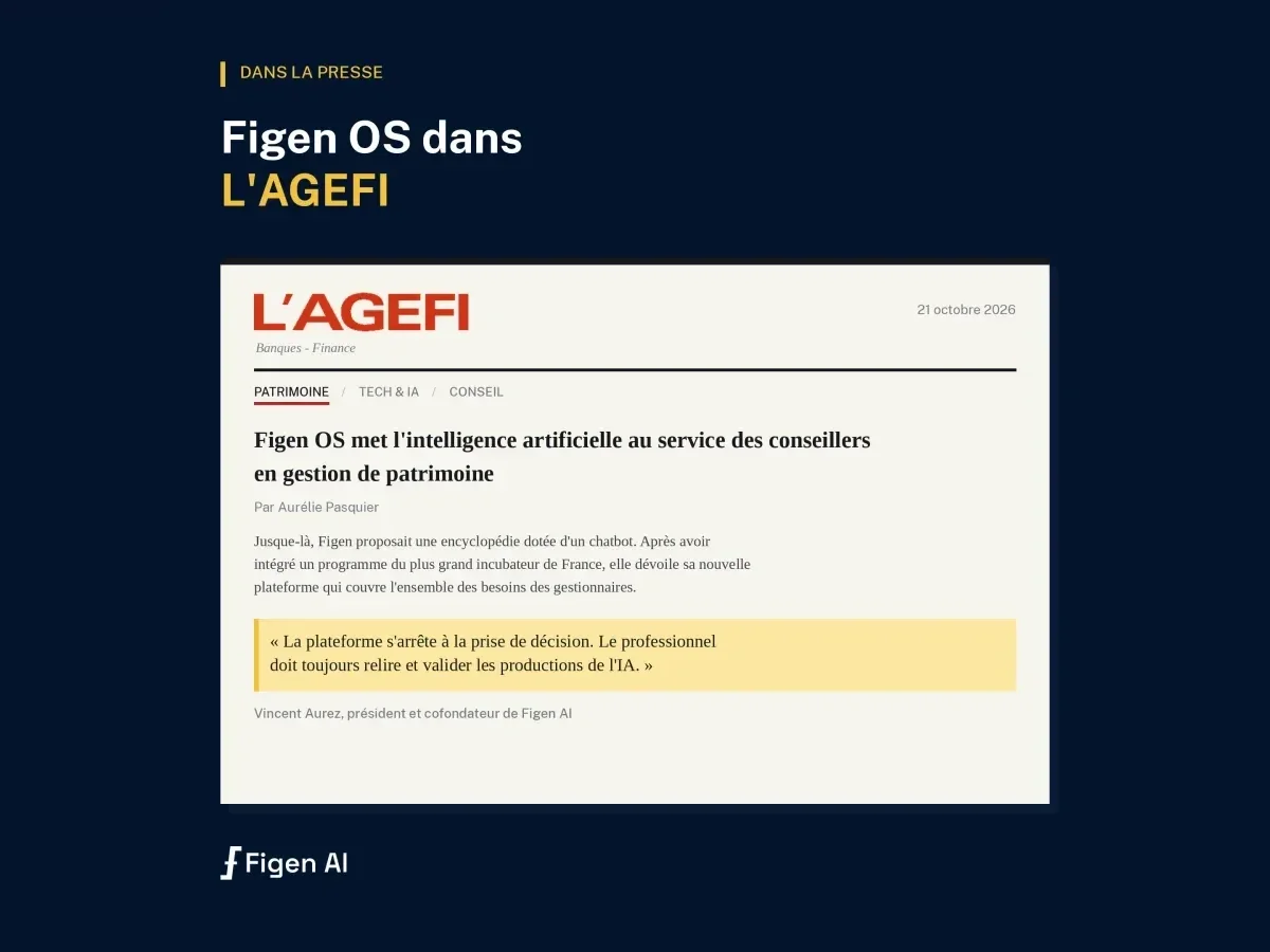 Figen AI dans L'AGEFI : Figen OS au service des conseillers