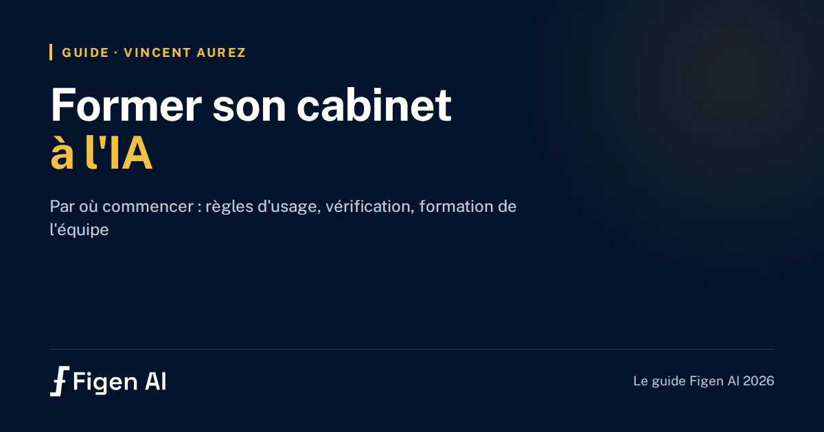 Former son cabinet à l’IA : par où commencer, le guide Figen AI
