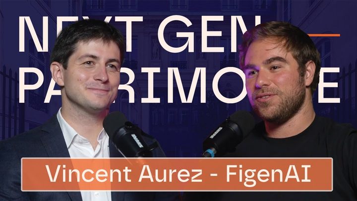 Vincent Aurez, président de Figen AI, dans le podcast vidéo de Next Gen Patrimoine
